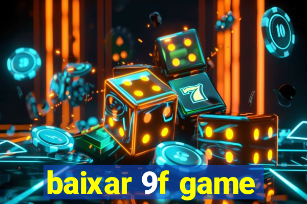 baixar 9f game